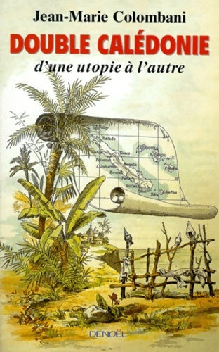 Livrenpoche : Double calédonie - J. -M. Colombani - Livre
