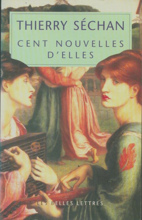Livrenpoche : Cent nouvelles d'elles - Thierry Séchan - Livre