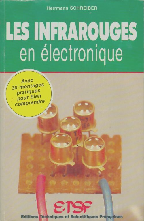 Livrenpoche : Les infrarouges en électronique : Expériences et montages - Hermann Schreiber - Livre