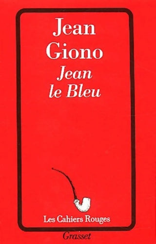 Livrenpoche : Jean le bleu - Jean Giono - Livre
