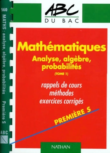 Livrenpoche : Mathématiques analyse algèbre probabilités : 1re S - Roudneff - Livre