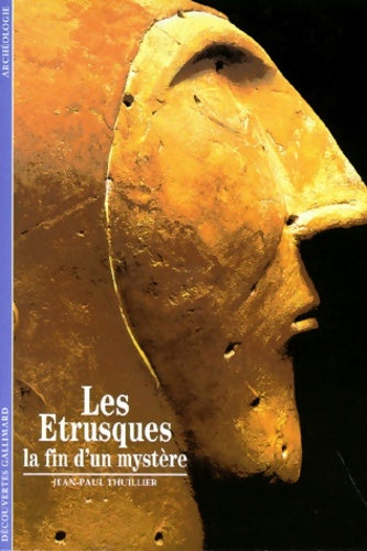 Livrenpoche : Les étrusques : la fin d'un mystère ? - Jean-Paul Thuillier - Livre