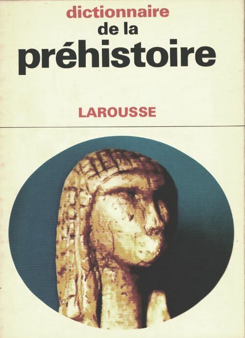 Livrenpoche : Dictionnaire de la préhistoire - Michel Brézillon, Brezillon Michel - Livre