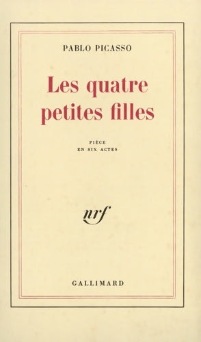 Livrenpoche : Les quatre petites filles pièce en six actes - Pablo Picasso - Livre