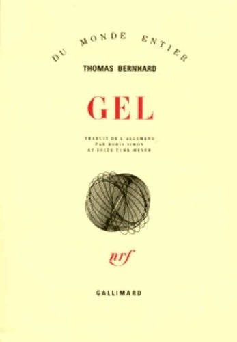 Livrenpoche : Gel - Thomas Bernhard - Livre