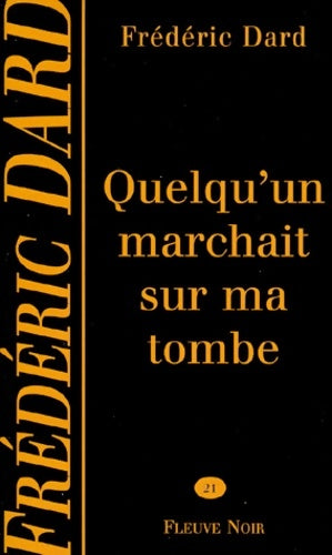 Livrenpoche : Quelqu'un marchait sur ma tombe - Frédéric Dard - Livre