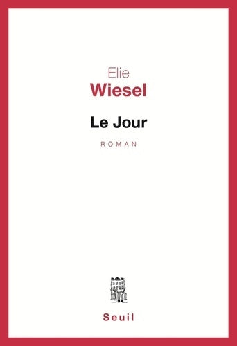 Livrenpoche : Le jour - Elie Wiesel - Livre