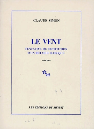 Livrenpoche : Le vent. Tentative de restitution d'un retable baroque - Claude Simon - Livre