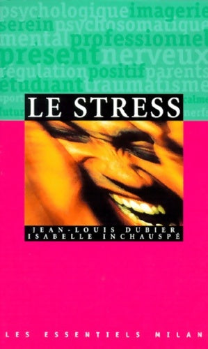 Livrenpoche : Le stress - Jean-Louis Dubier, Isabelle Inchauspé - Livre