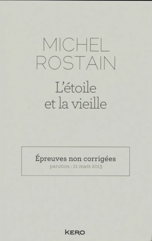 Livrenpoche : L'étoile et la vieille - Michel Rostain - Livre