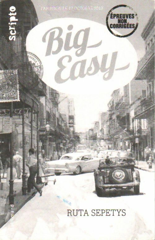 Livrenpoche : Big easy - Ruta Sepetys - Livre