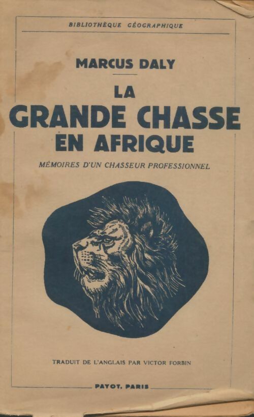 Livrenpoche : La grande chasse en Afrique - Marcus Daly - Livre