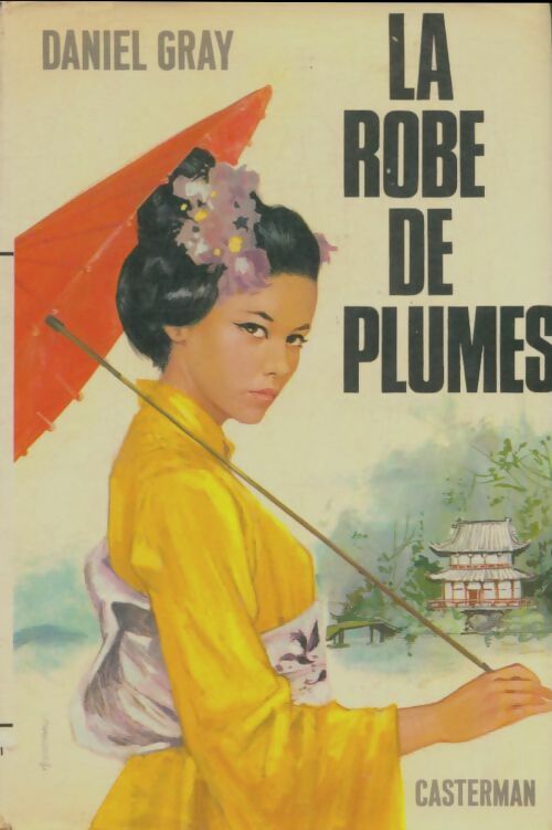Livrenpoche : La robe de plumes - Daniel Gray - Livre