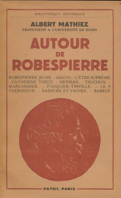 Livrenpoche : Autour de Robespierre - Albert Mathiez - Livre