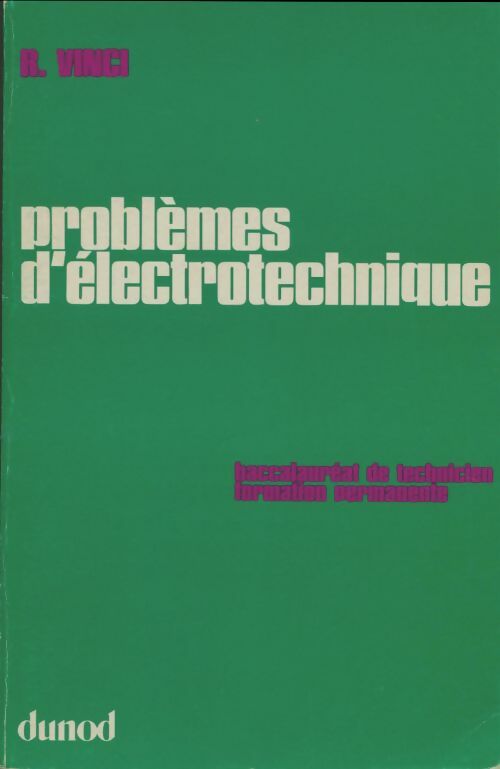 Livrenpoche : Problèmes d'électrotechnique Terminale - R Vinci - Livre