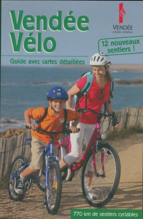 Vendée vélo - Collectif -  Conseil général Vendée GF - Livre
