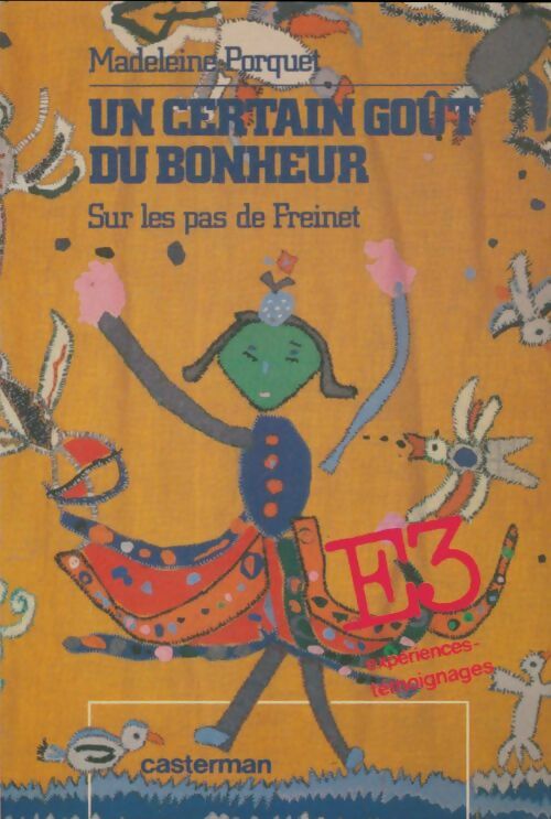 Livrenpoche : Un certain goût du bonheur : Sur les pas de Freinet - Madeleine Porquet - Livre