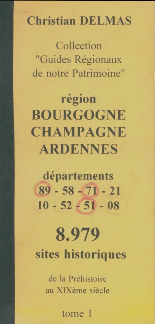 Livrenpoche : Région Bourgogne, Champagne, Ardennes Tome I - Christian Delmas - Livre
