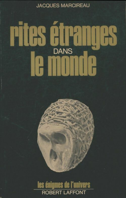 Livrenpoche : Rites étranges dans le monde - Jacques Marcireau - Livre