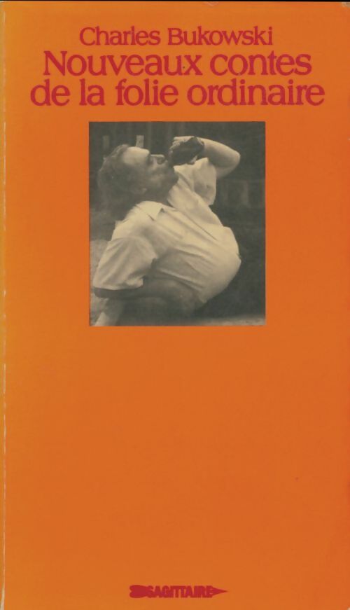 Livrenpoche : Nouveaux contes de la folie ordinaire - Charles Bukowski - Livre