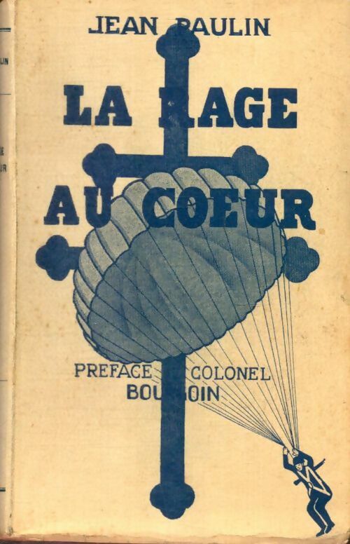 Livrenpoche : La rage au coeur - Jean Paulin - Livre