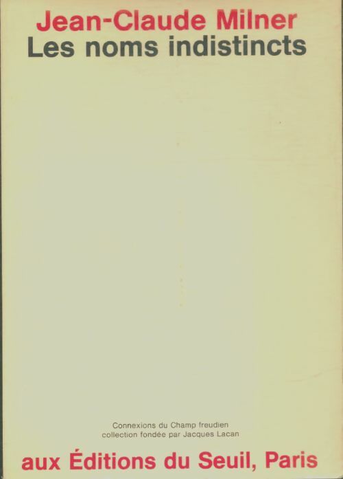 Livrenpoche : Les noms indistincts - Jean-Claude Milner - Livre