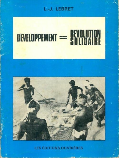 Livrenpoche : Développement = révolution solidaire - Louis-Joseph Lebret - Livre