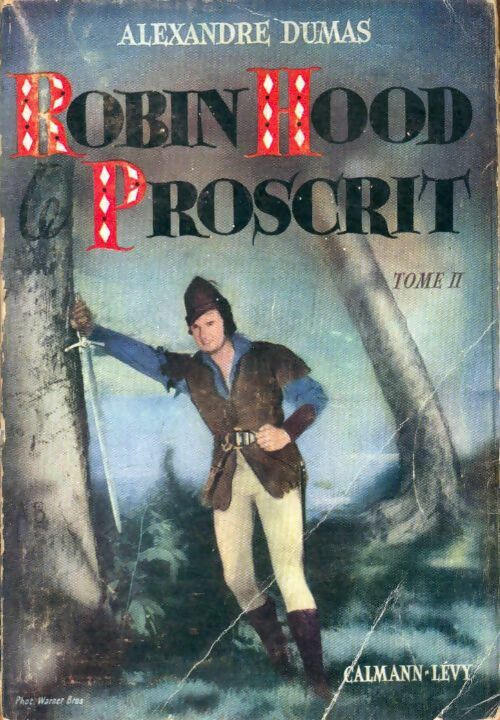Livrenpoche : Robin Hood le proscrit Tome II - Alexandre Dumas - Livre
