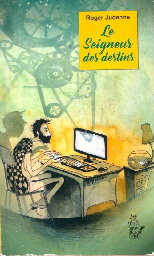 Livrenpoche : Le seigneur des destins - Roger Judenne - Livre