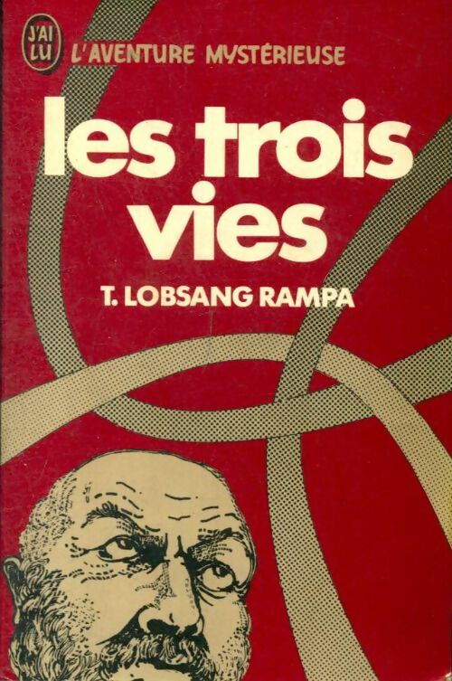 Livrenpoche : Les trois vies - T. Lobsang Rampa - Livre