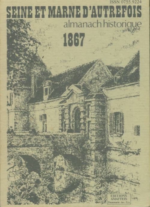Livrenpoche : Almanach historique de Seine et Marne 1867  - Anonyme - Livre