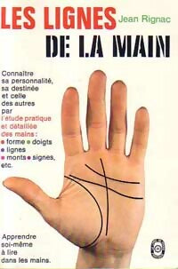 Livrenpoche : Les lignes de la main - Jean Rignac - Livre