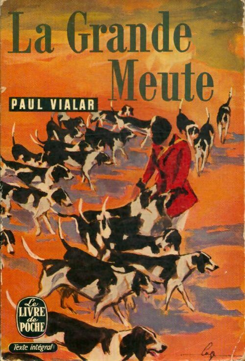 Livrenpoche : La grande meute - Paul Vialar - Livre