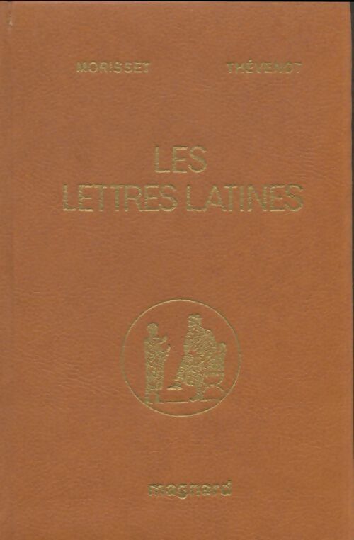Livrenpoche : Les lettres latines - R. Morisset - Livre