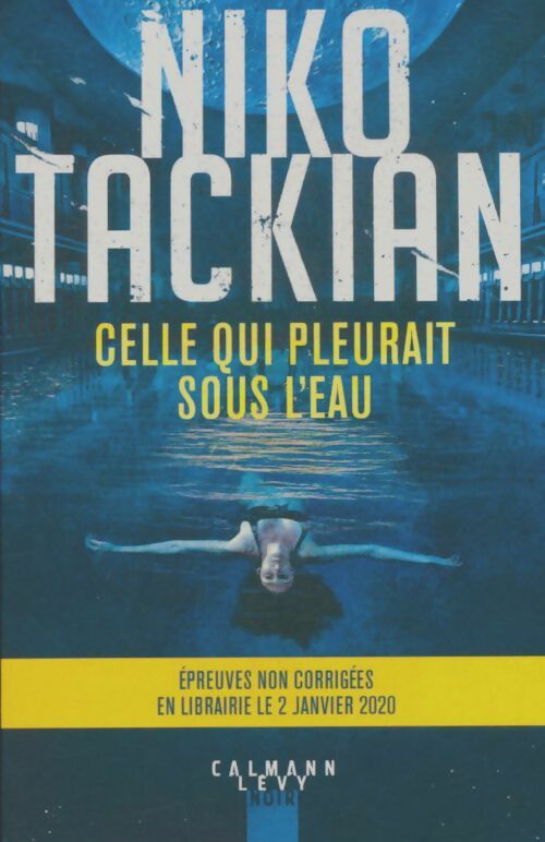 Livrenpoche : Celle qui pleurait sous l'eau - Niko Tackian - Livre