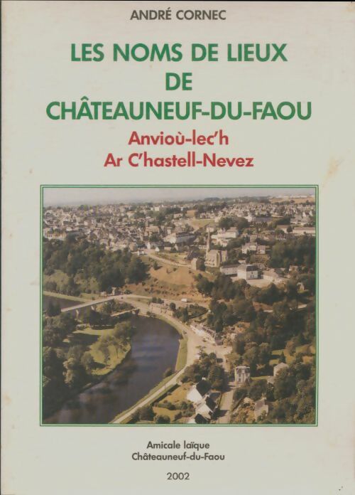 Livrenpoche : Les noms de lieux de Châteauneuf-du-Faou - André Cornec - Livre