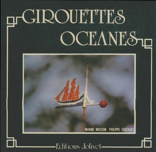 Livrenpoche : Girouettes océanes - Marine Musson - Livre