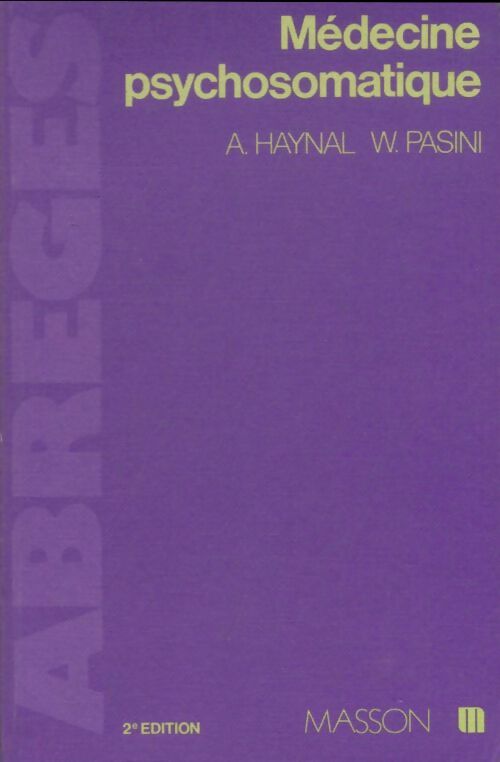Livrenpoche : Abrégé de médecine psychosomatique - Pasini Haynal - Livre