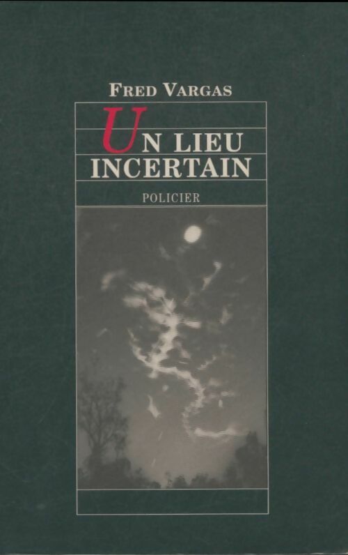 Livrenpoche : Un lieu incertain - Fred Vargas - Livre