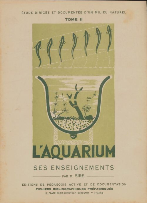 Livrenpoche : L'aquarium : Ses enseignements - M Sire - Livre