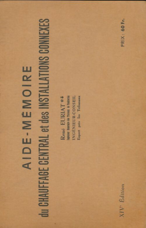 Livrenpoche : Aide-mémoire du chauffage central et des installations connexes - René Euriat - Livre