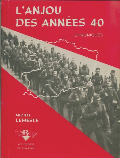 Livrenpoche : L'Anjou des années 40  - Michel Lemesle - Livre