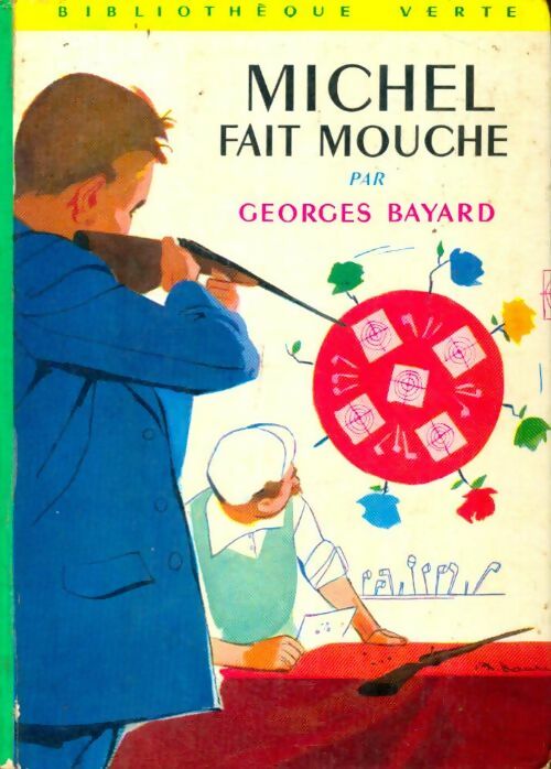 Livrenpoche : Michel fait mouche - Georges Bayard - Livre