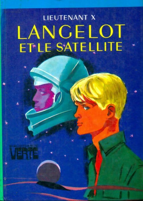 Livrenpoche : Langelot et le satellite - Lieutenant X - Livre