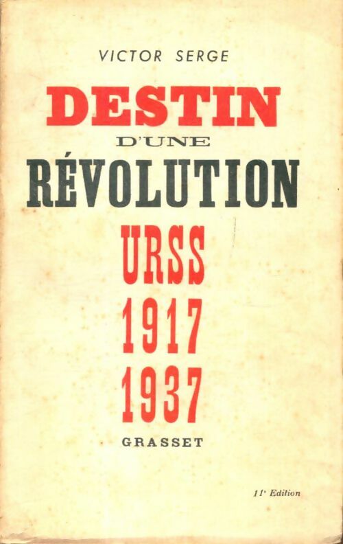 Livrenpoche : Destin d'une révolution URSS 1917-1937 - Victor Serge - Livre