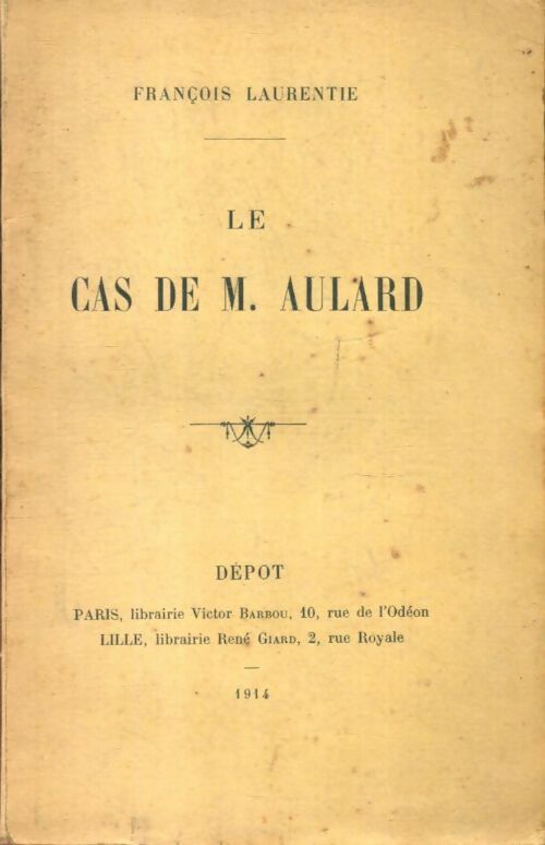Livrenpoche : Le cas de M. Aulard - François Laurentie - Livre