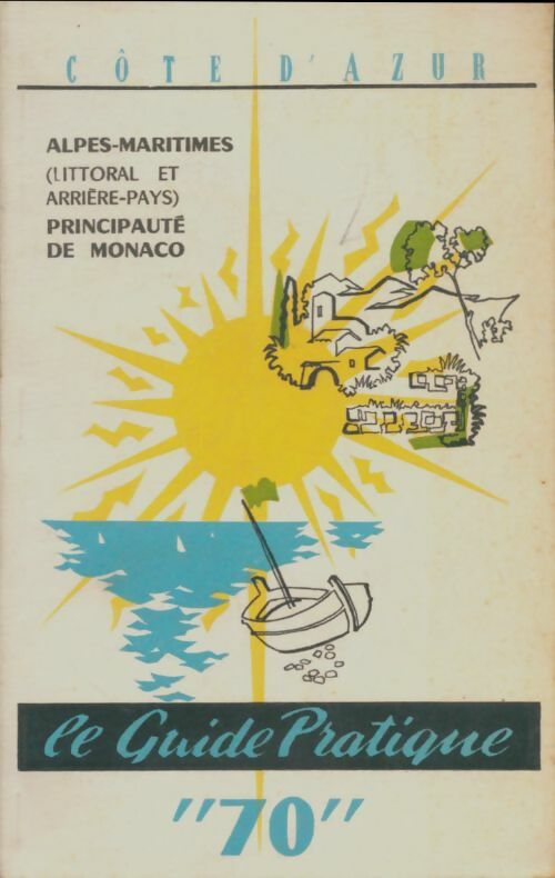 Livrenpoche : Côte d'azur guide pratique 70 - Collectif - Livre