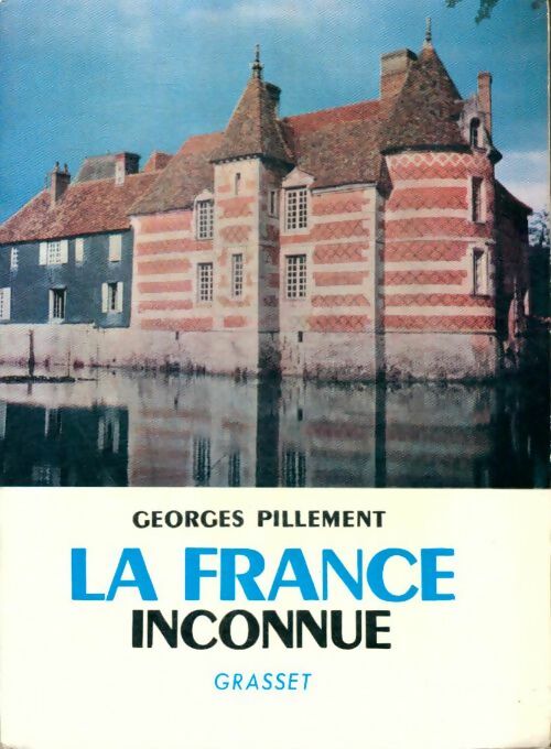 Livrenpoche : La France inconnue Tome V : Nord et Normandie - Georges Pillement - Livre