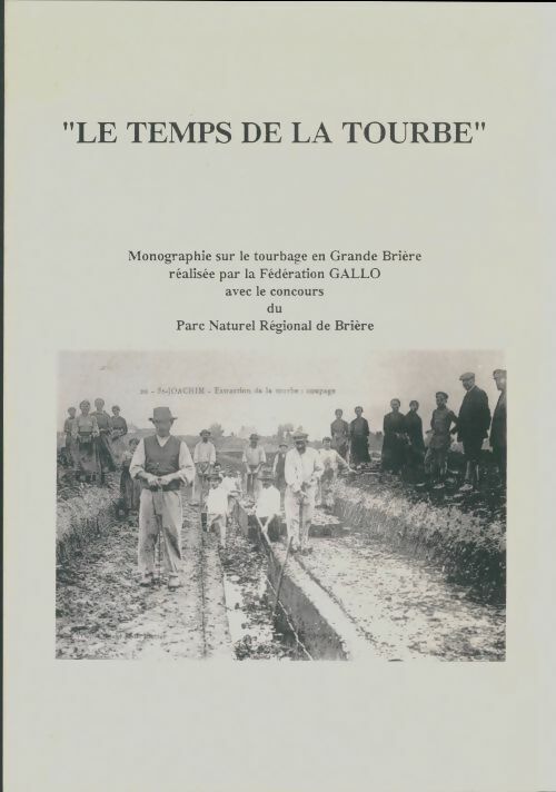 Livrenpoche : Le temps de la tourbe - Collectif - Livre