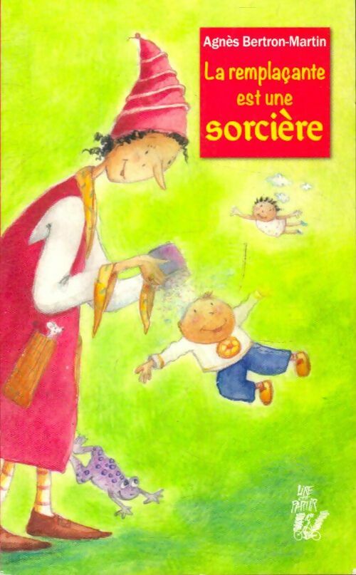 Livrenpoche : La remplaçante est une sorcière - Agnès Bertron-Martin - Livre